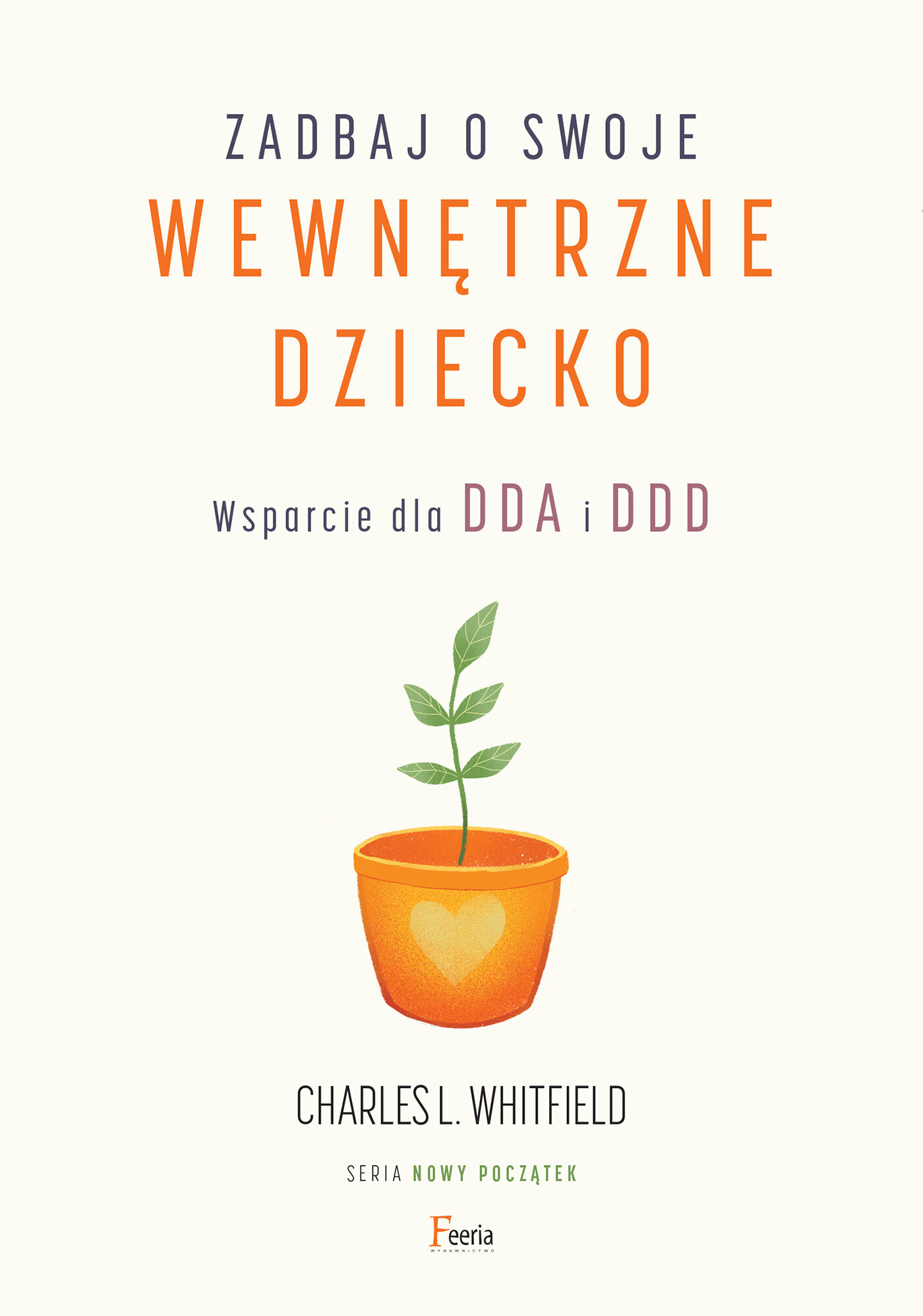 Zadbaj o swoje wewnętrzne dziecko (e-book)