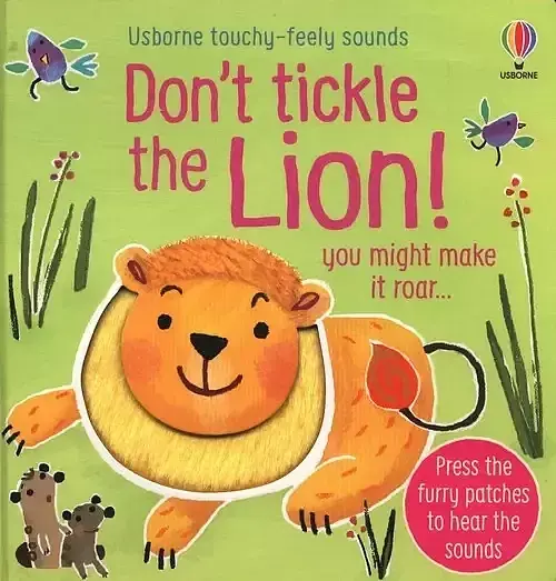 Don't Tickle the Lion! (Board book)