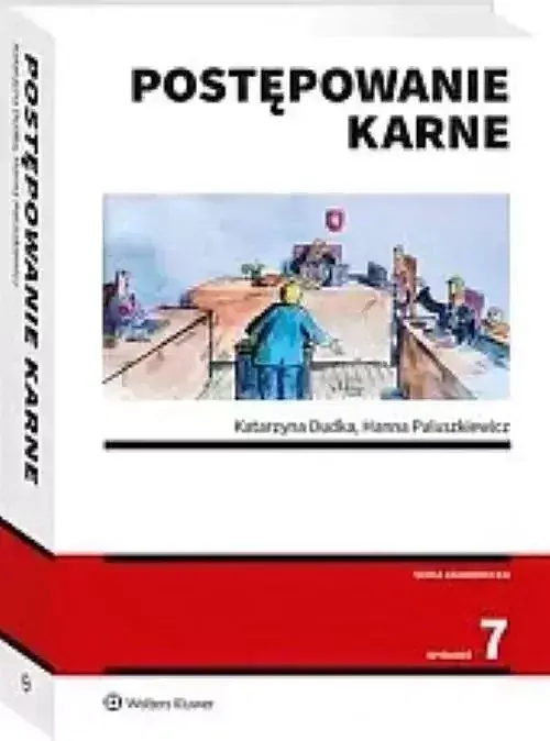 Postępowanie karne wyd. 7/2024