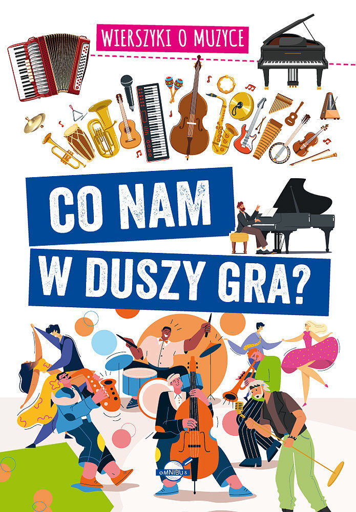 Co nam w duszy gra? wierszyki o muzyce