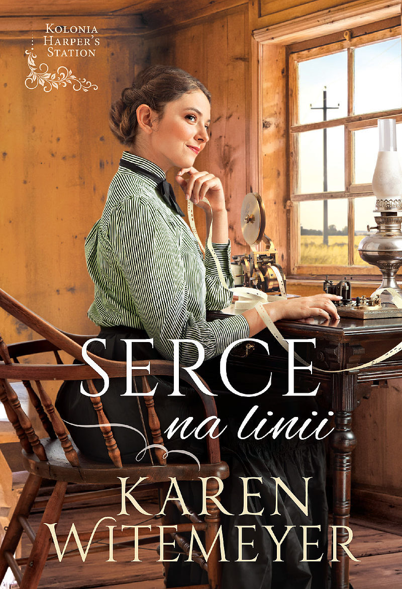 Serce na linii. Seria Kolonia Harper's Station. Tom 2