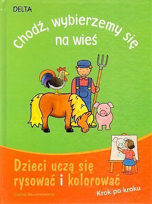 Chodź, wybierzemy się na wieś
