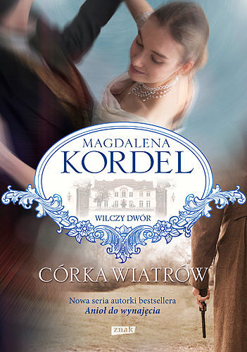 Córka wiatrów wilczy dwór wyd. Kieszonkowe