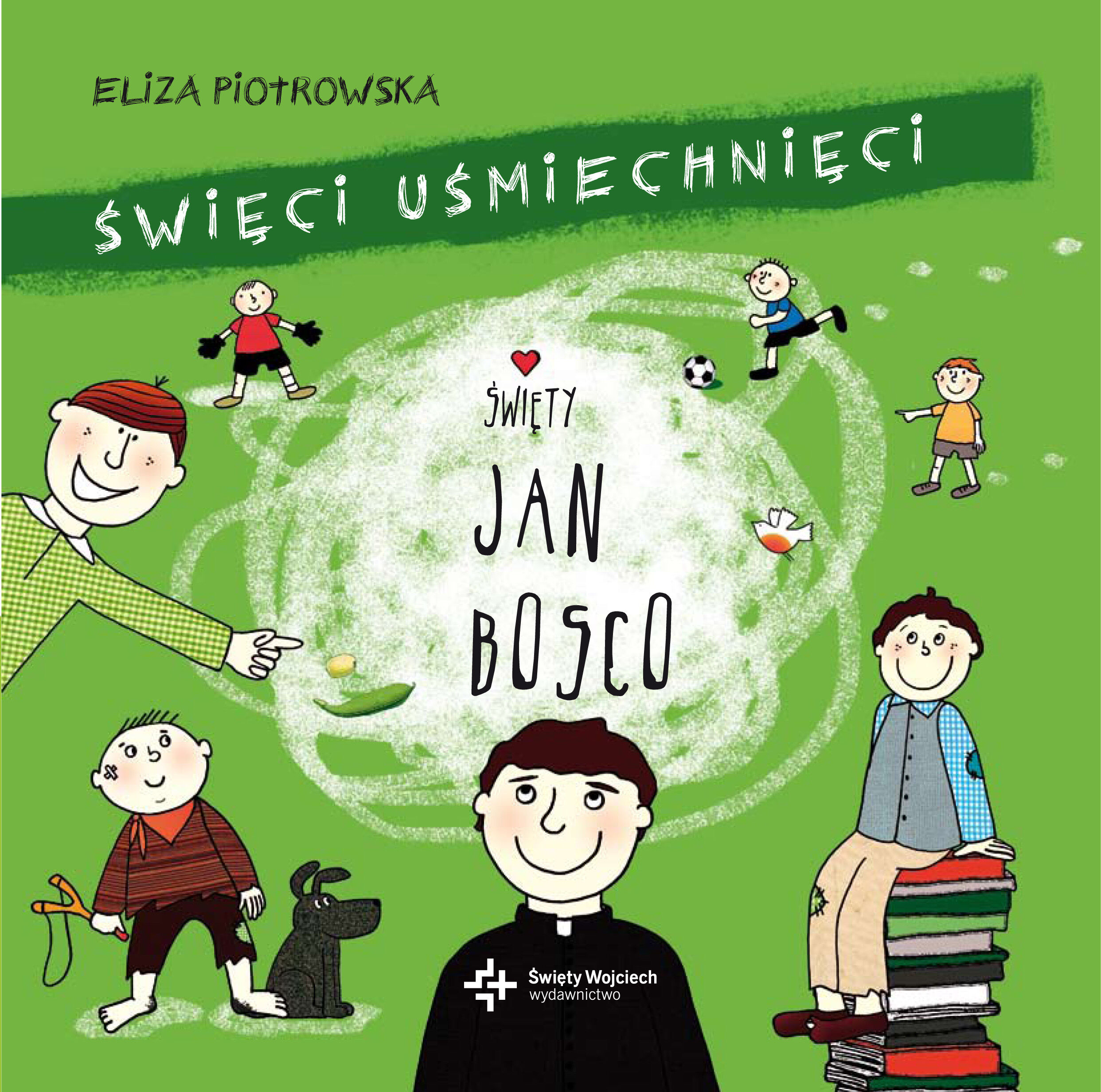 Święty Jan Bosko, wydanie II Święci uśmiechnięci