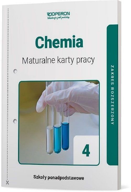 Chemia maturalne karty pracy 4 liceum i technikum  zakres rozszerzony