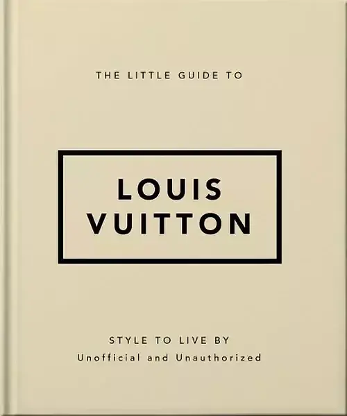 The Little Guide to Louis Vuitton