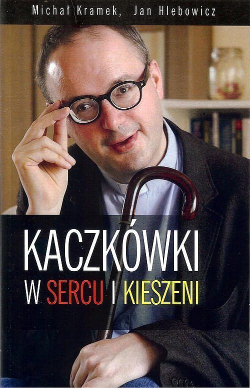 Kaczkówki w sercu i w kieszeni