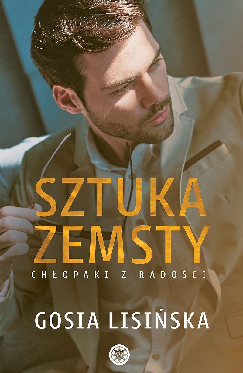 Sztuka zemsty. Chłopaki z radości. Tom 2