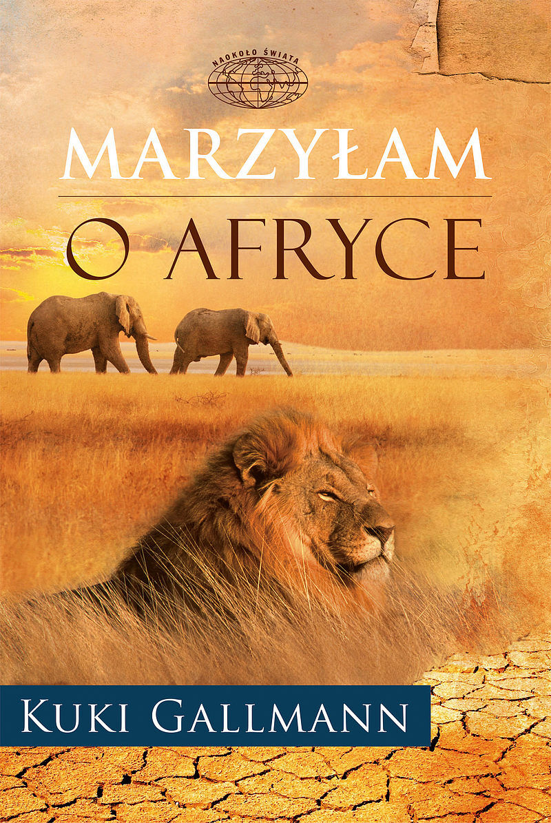 Marzyłam o Afryce (nowe wyd.)