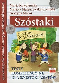 Szóstaki Testy kompetencyjne dla szóstoklasistów