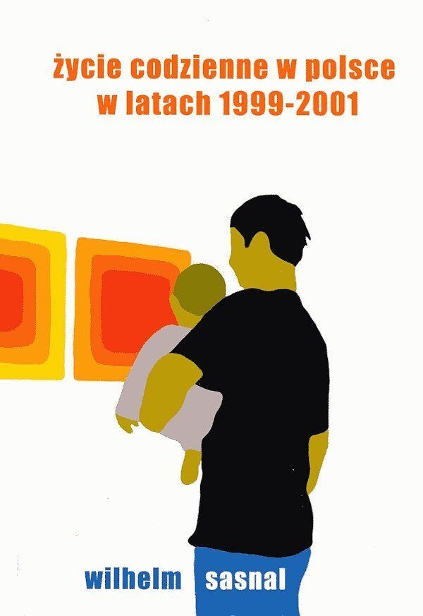 Życie codzienne w Polsce w latach 1999-2001