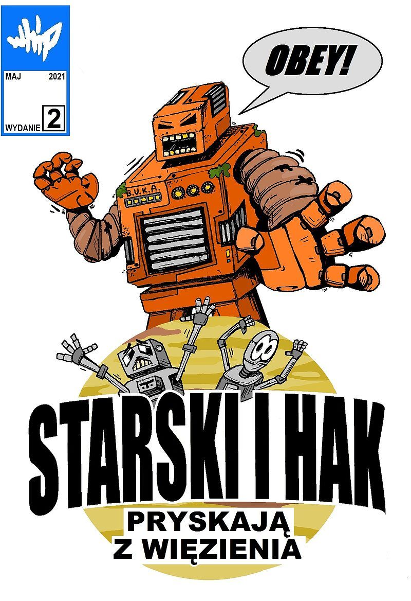Starski i Hak Pryskają z Więzienia