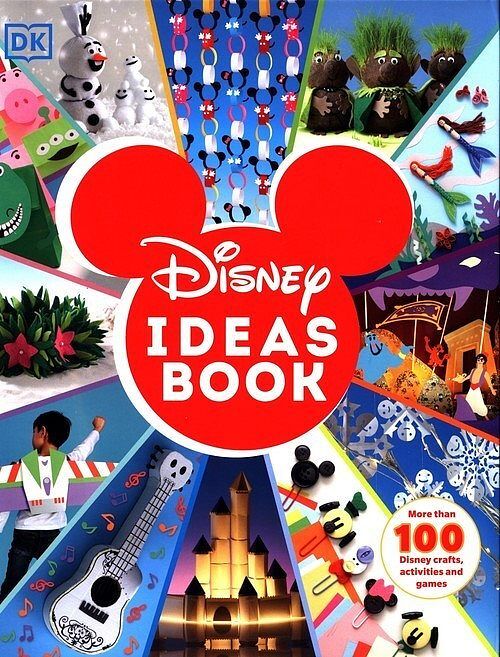 Disney Ideas Book: More than 100 Disney Crafts, Activities, and Games