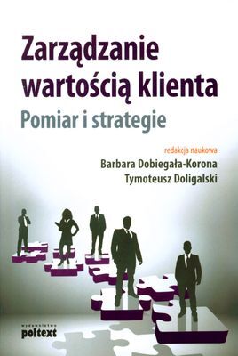 Zarządzanie wartością klienta pomiar i strategie