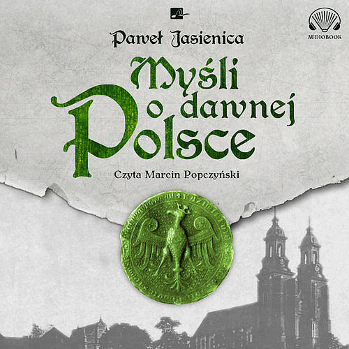 Myśli o dawnej Polsce (audiobook CD)