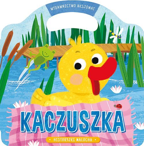 Historyjka malucha. Kaczuszka