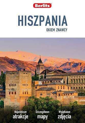 Hiszpania okiem znawcy