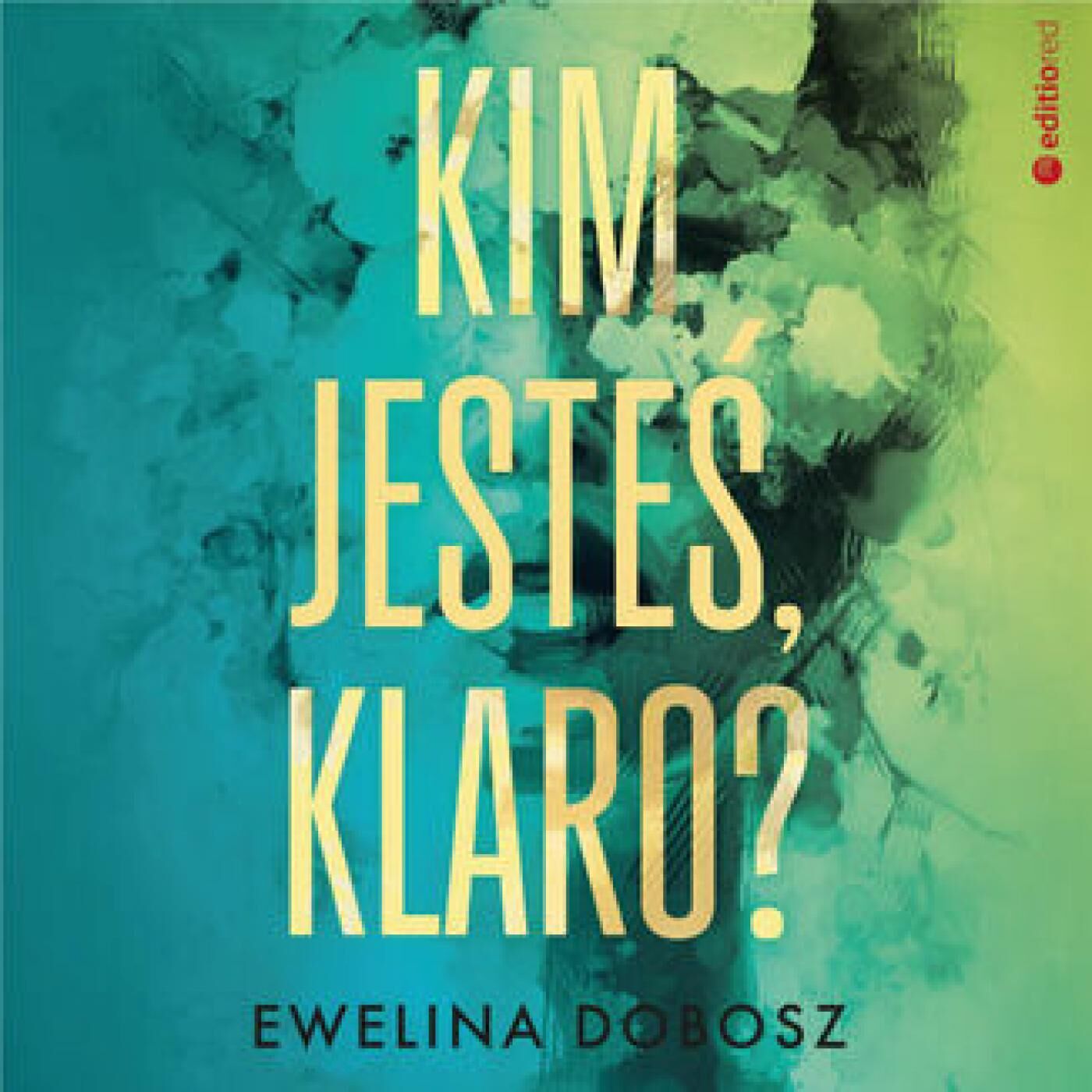 Kim jesteś, Klaro? (audiobook MP3)