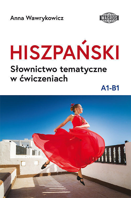 HISZPAŃSKI. Słownictwo tematyczne w ćwiczeniach