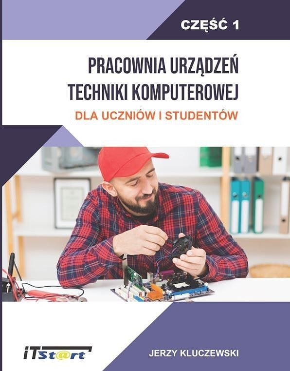 Pracownia urządzeń techniki komputerowej. Część 1