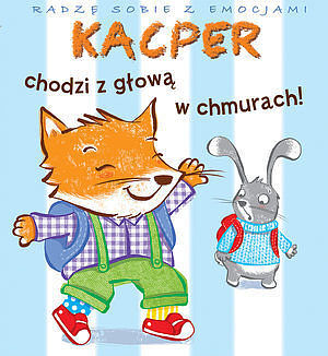 Radzę sobie z emocjami. Kacper chodzi z głową w chmurach!
