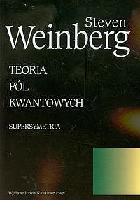 Teoria pól kwantowych. Tom 3 Supersymetria