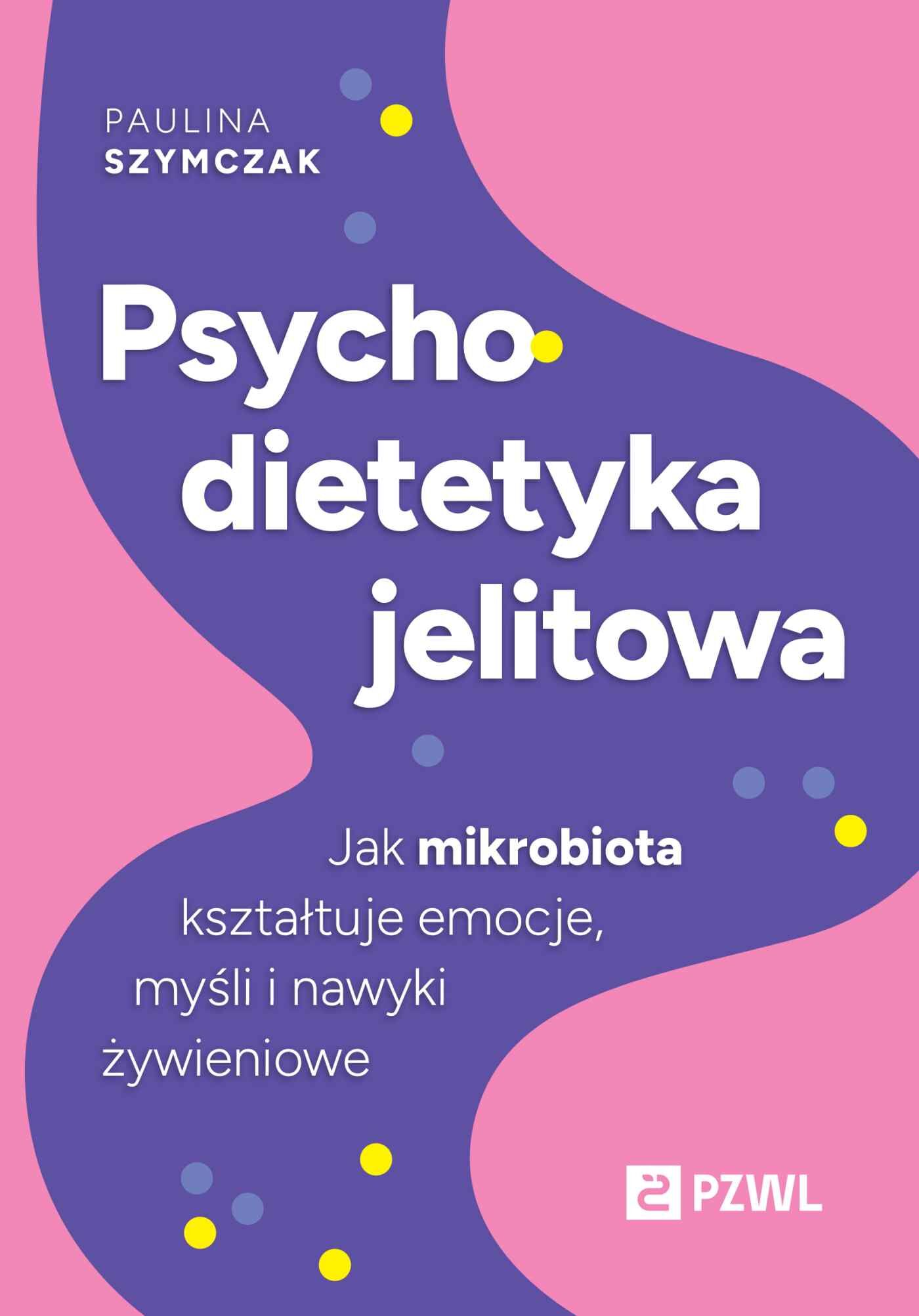 Psychodietetyka jelitowa