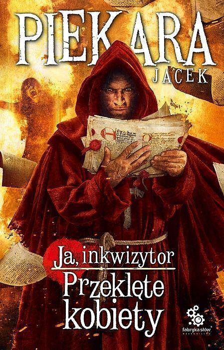 Ja, Inkwizytor. Przeklęte kobiety