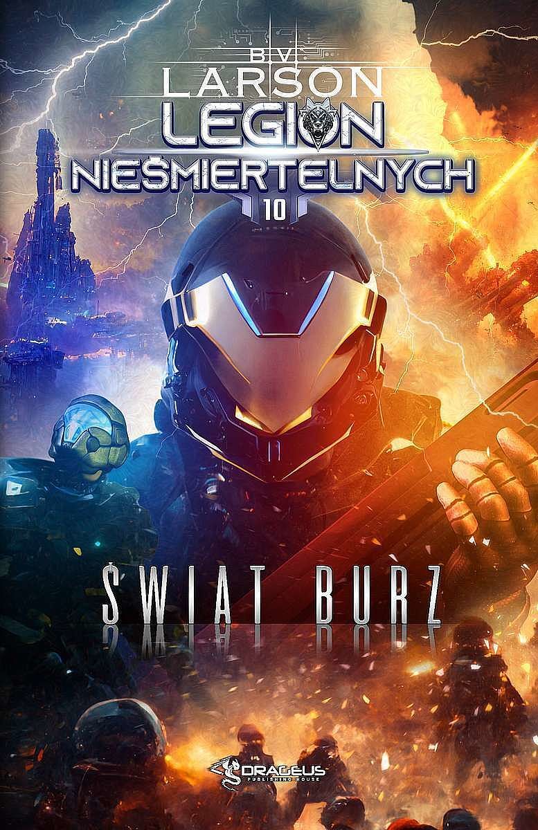 Świat Burz. Seria Legion Nieśmiertelnych. Tom 10