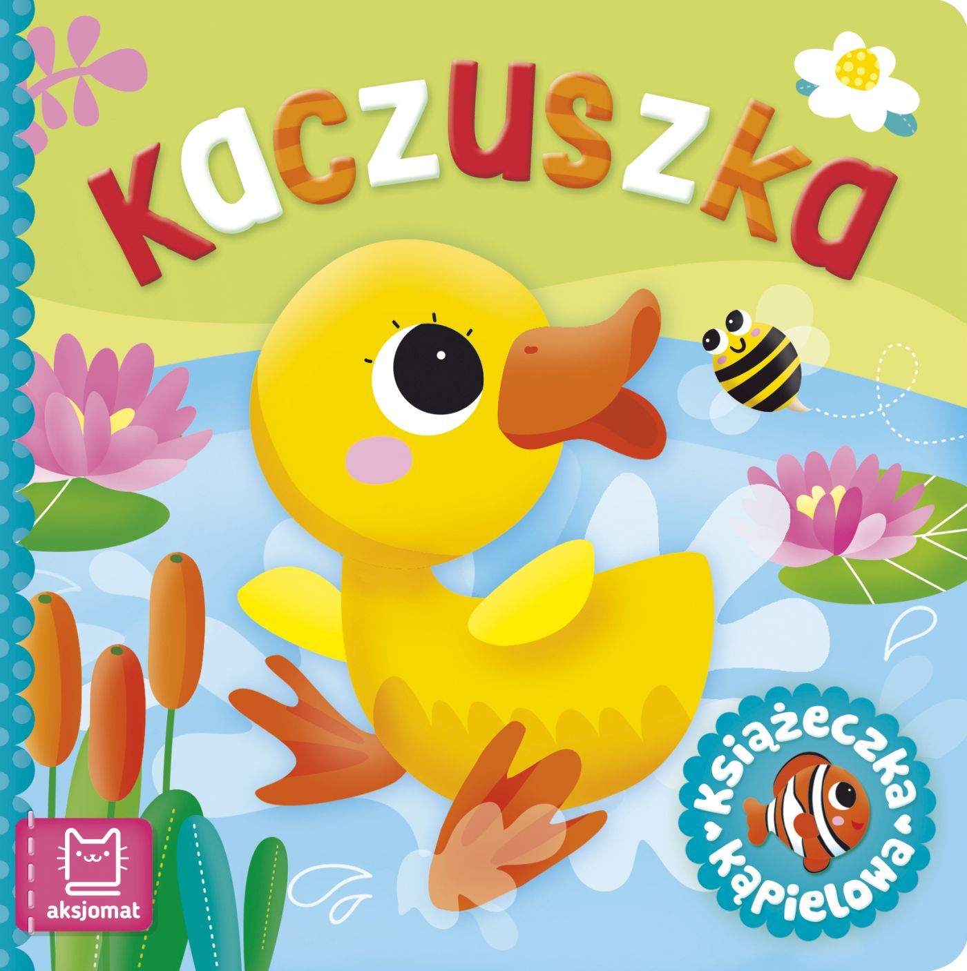 Książeczka kąpielowa. Kaczuszka