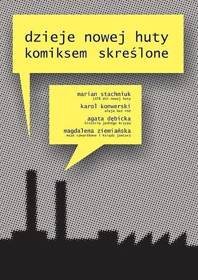 Dzieje Nowej Huty komiksem skreślone