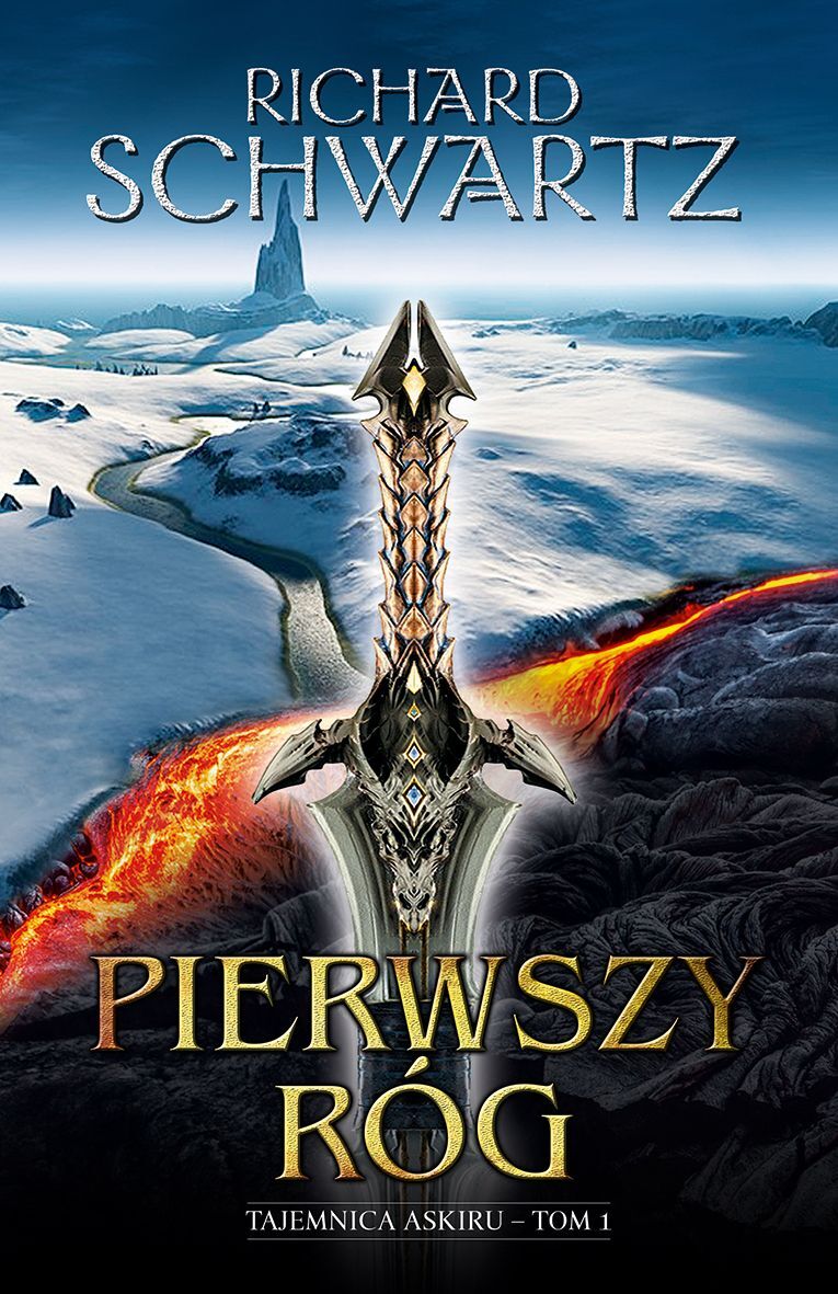 Pierwszy róg. Tajemnica Askiru. Tom 1