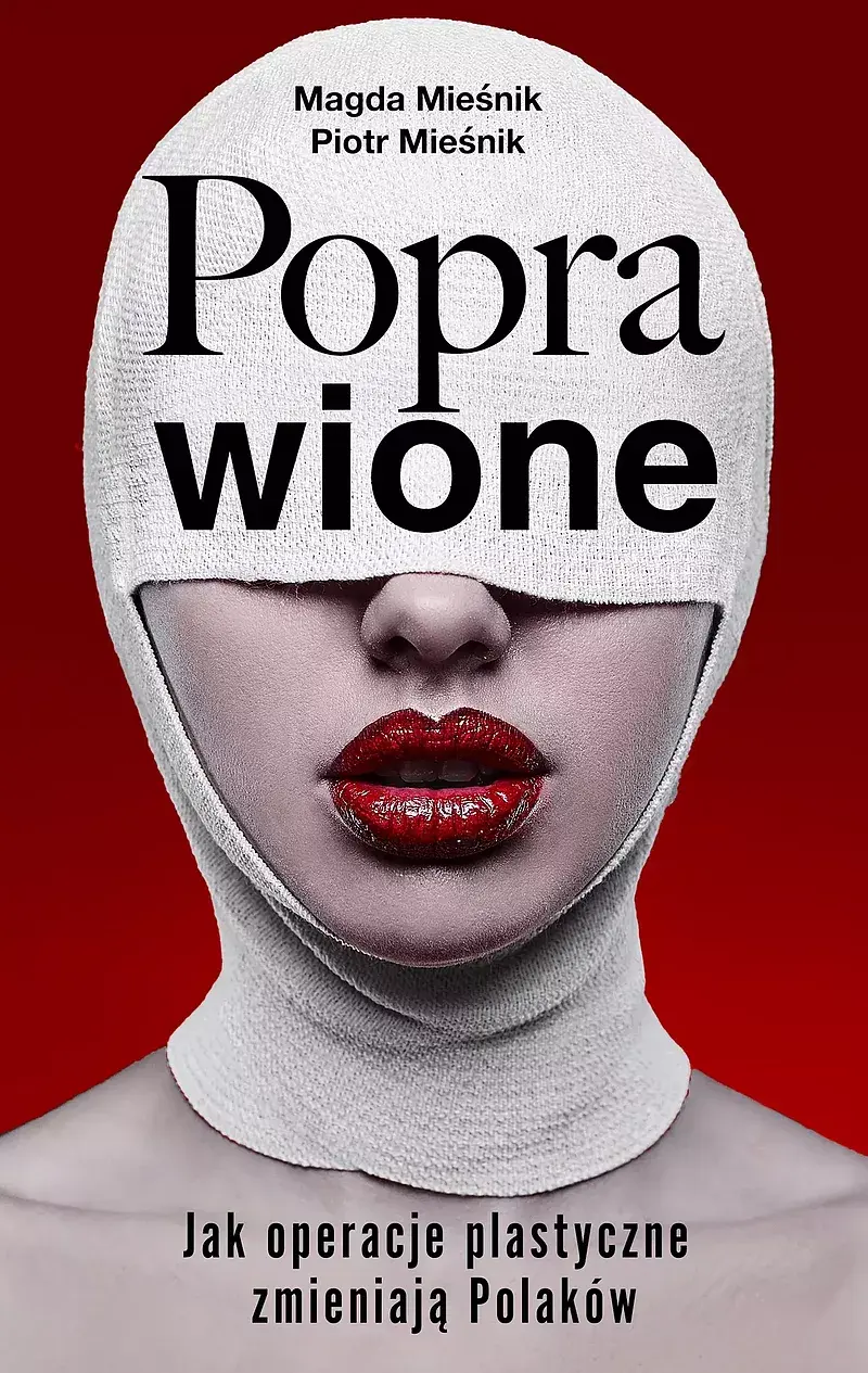 Poprawione. Jak operacje plastyczne zmianiają Polaków