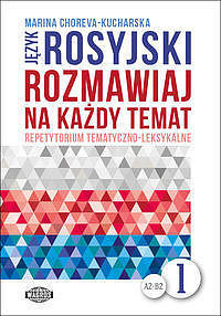 Język rosyjski Rozmawiaj na każdy temat 1