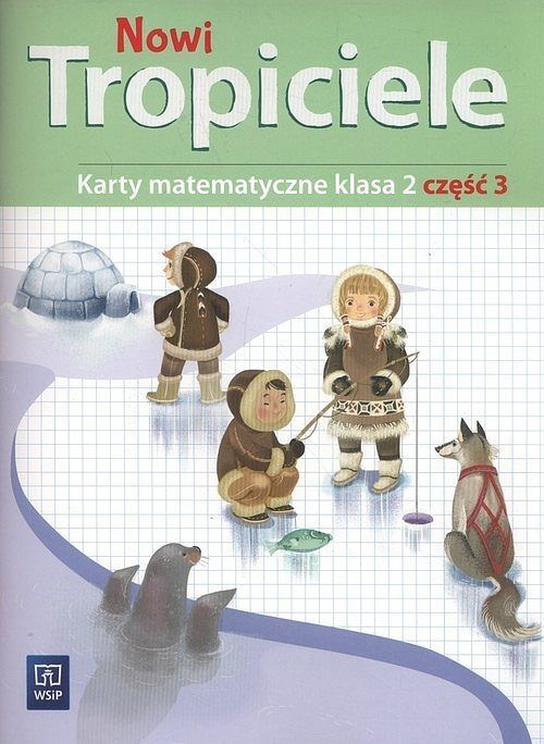 Nowi tropiciele 2 Karty matematyczne. Część 3
