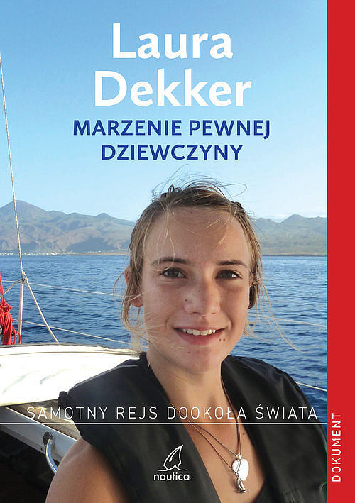 Marzenie pewnej dziewczyny Samotny rejs dookoła świata