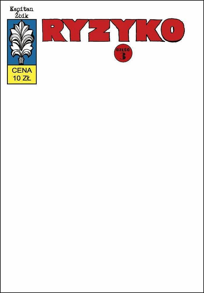 Kapitan Żbik - 03 - Ryzyko, cz. 3 (okładka blank)