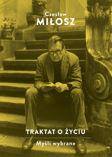 Traktat o życiu. Myśli wybrane