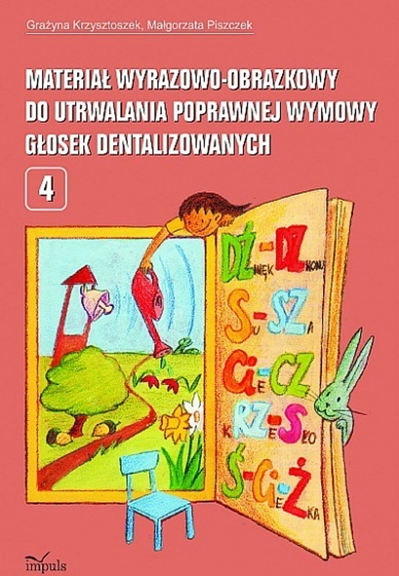 Materiał wyrazowo-obrazkowy do utrwalania poprawnej wymowy głosek dentalizowanych