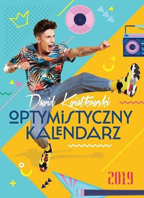 Dawid Kwiatkowski Optymistyczny kalendarz 2019