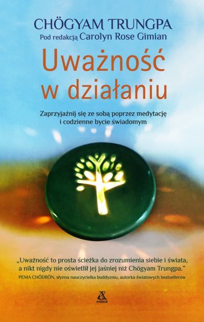 Uważność w działaniu
