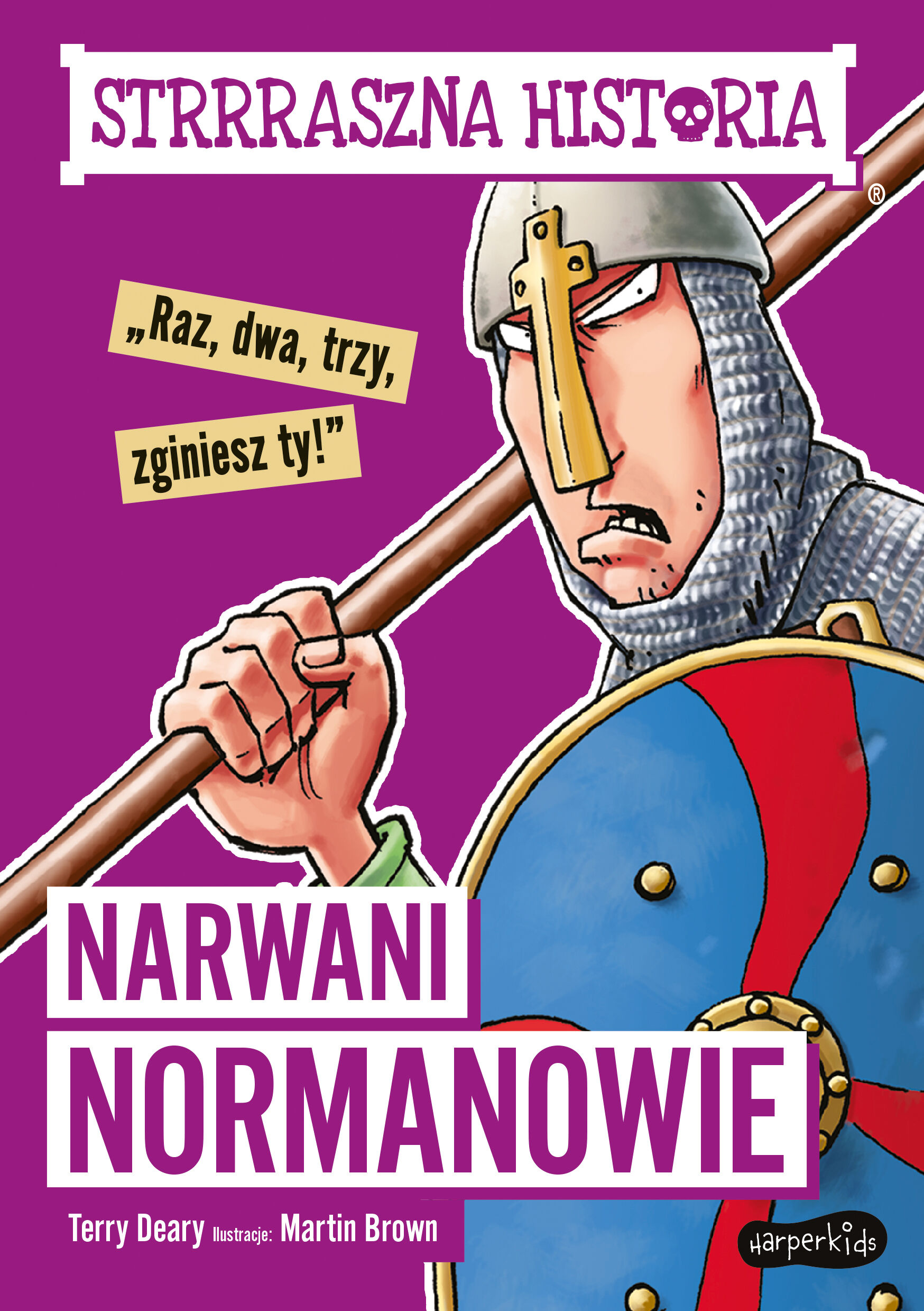Narwani Normanowie. Strrraszna historia