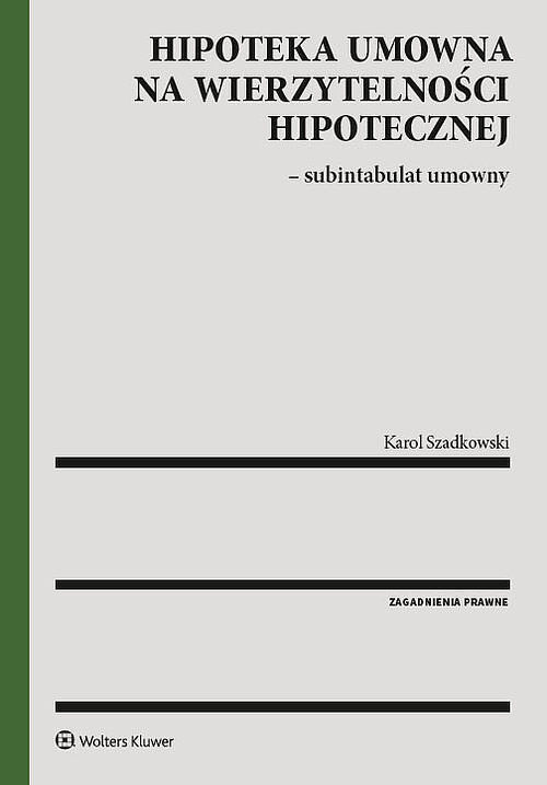 Hipoteka umowna na wierzytelności hipotecznej