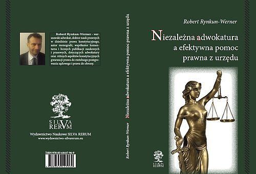 Niezależna adwokatura a efektywna pomoc prawna z urzędu