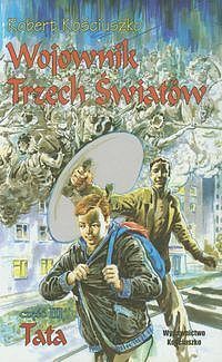 Wojownik Trzech Światów #3 - Tata