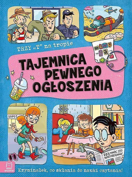 Trzy T na tropie. Tajemnica pewnego ogłoszenia