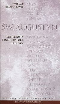 Solilokwia i inne dialogi o duszy. Tom 7
