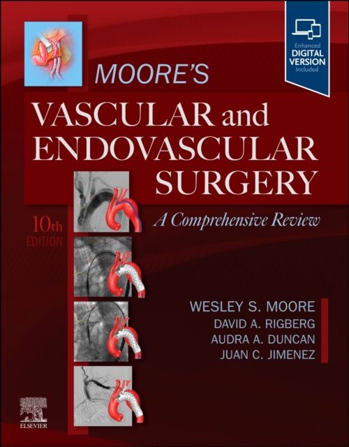 Moore's Vascular and Endovascular Surgery. A Comprehensive Review