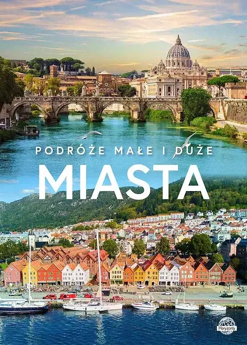 Podróze małe i duże. Miasta