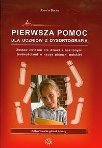 Pierwsza pomoc dla uczniów z dysortografią